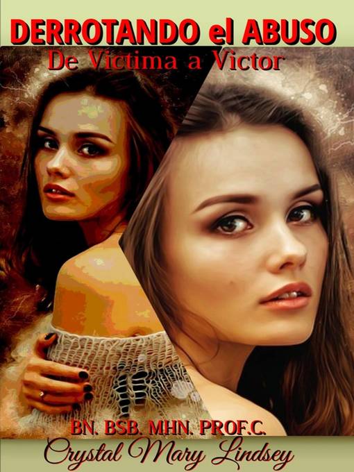 Title details for Derrotando el abuso by Crystal Mary Lindsey - Available